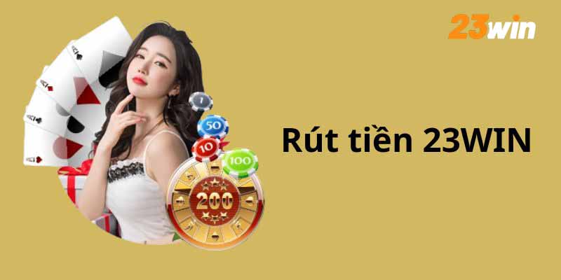 Thông tin về thẻ rút tiền 23win của bạn